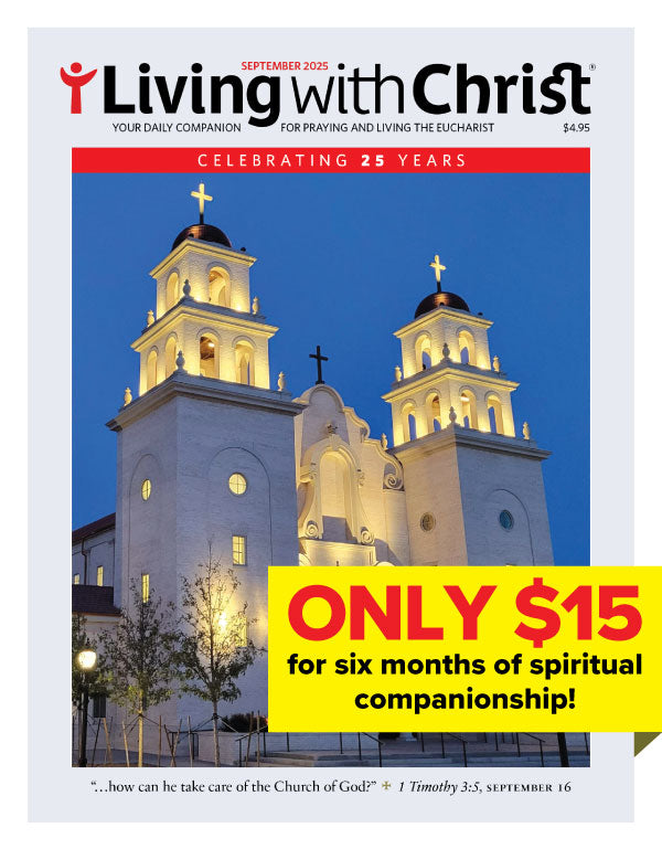 Living with Christ Subscription $15