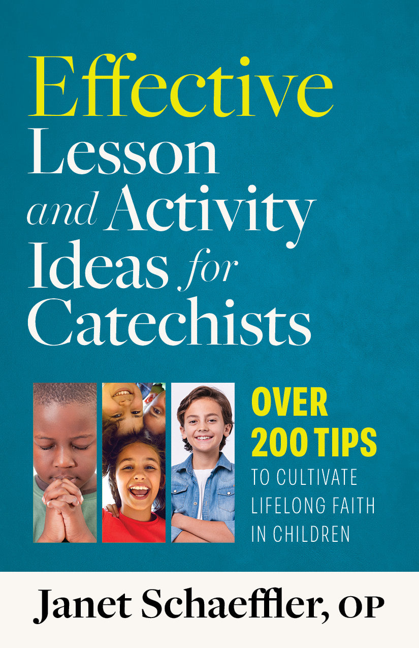 Effective Lesson and Activity Ideas for Catechists