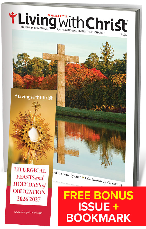 Living with Christ Subscription Special Offer Free Bonus Issue + Liturgical Feasts and Holy Days of Obligation Bookmark (1yr)