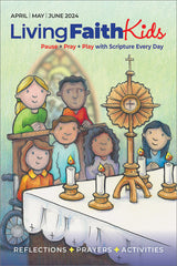 Single Issue of Living Faith Kids Apr/May/Jun 2024