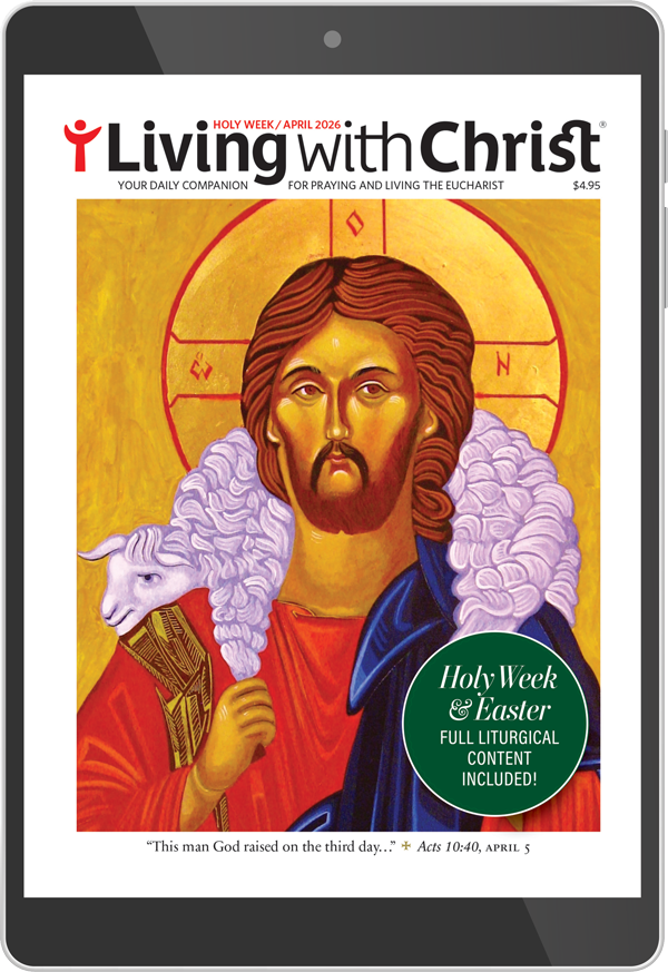 April 2026 Living with Christ Digital Edition