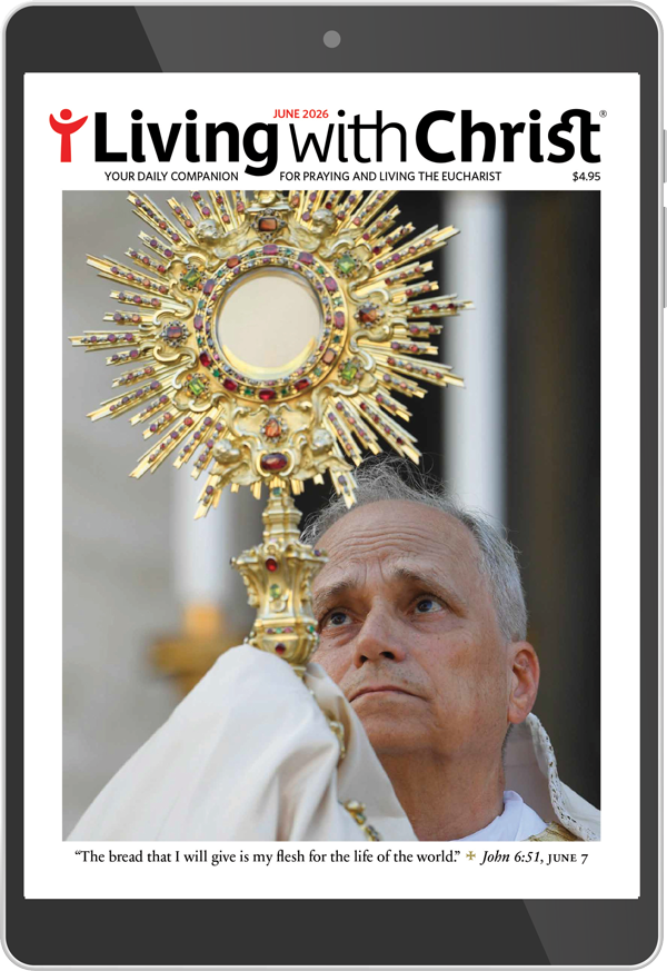 June 2026 Living with Christ Digital Edition