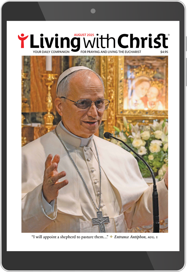 August 2025 Living with Christ Digital Edition
