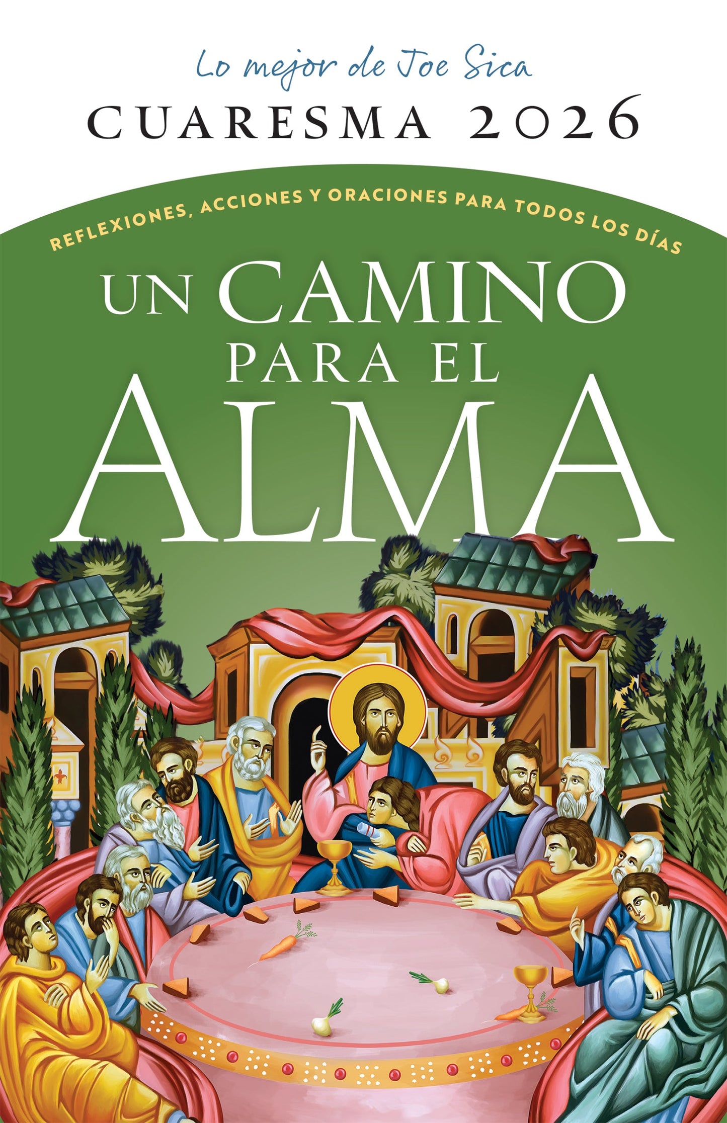 Cuaresma 2026 Un Camino Para El Alma