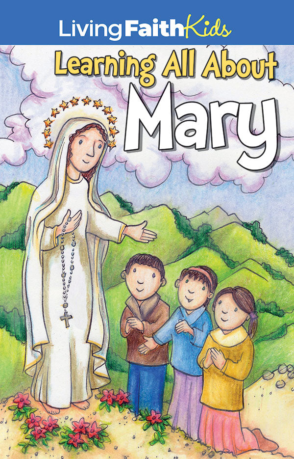 Learning About Mary