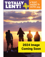 Totally Lent! 2025 (Teens)