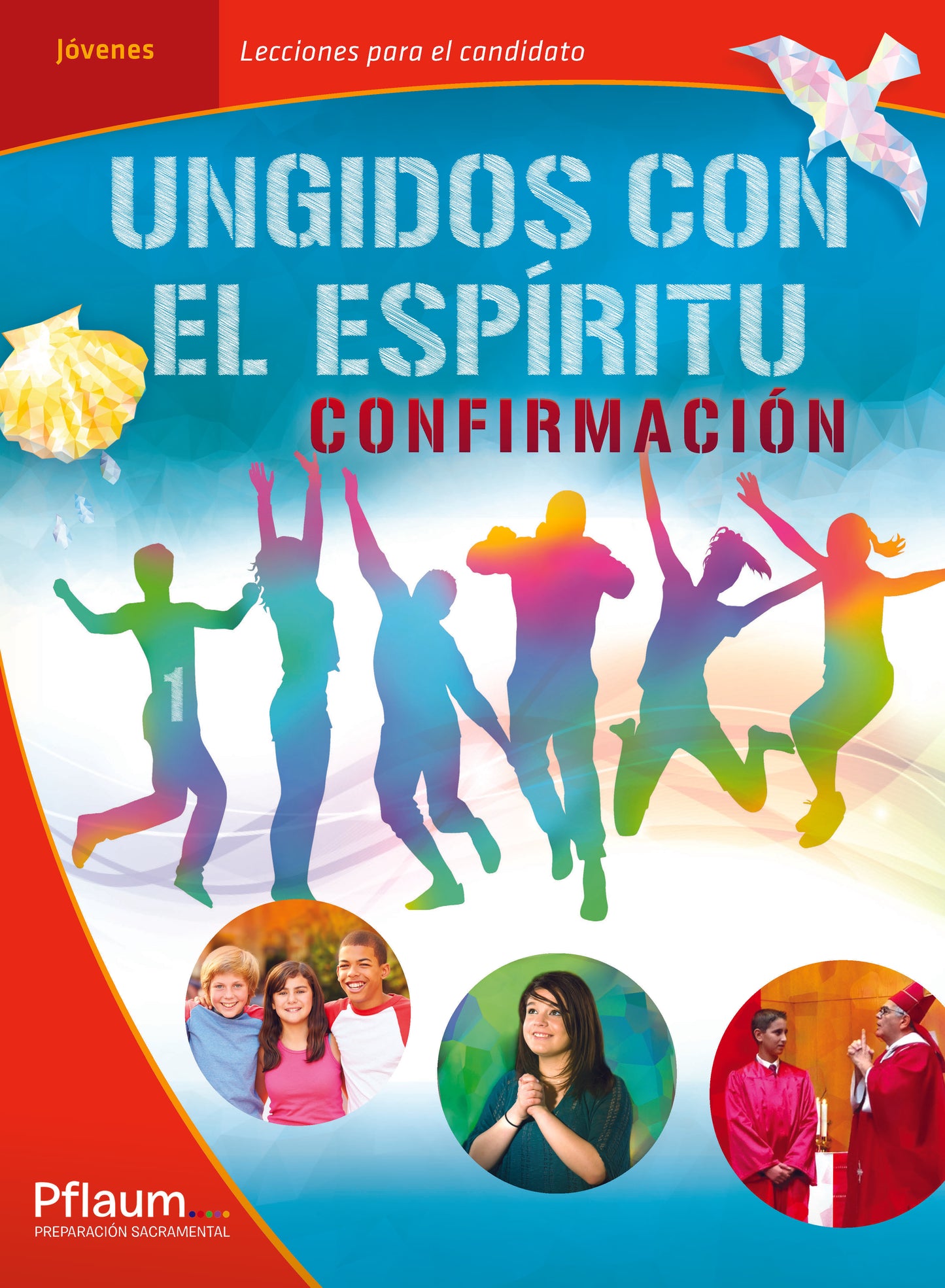 Gifted with the Spirit: Junior High Candidate Edition (Spanish)