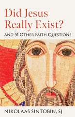 SALE - Did Jesus Really Exist? and 51 Other Questions