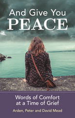 And Give You Peace - Devotions For Grieving