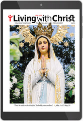 May 2023 Living with Christ Digital Edition