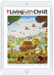 September 2021 Living with Christ Digital Edition