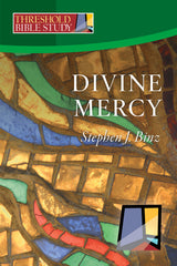 Threshold Bible Study: Divine Mercy