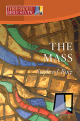 Threshold Bible Study: The Mass