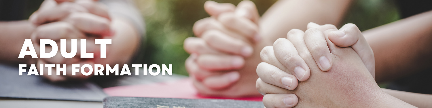 Adult Faith Formation