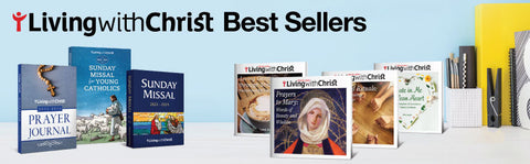 Living with Christ - 2023-2024 Best-Selling Sunday Missals and Prayer Resources