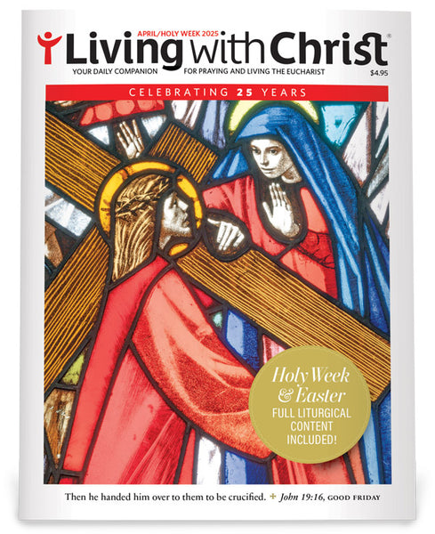 Living with Christ April + Holy Week 2025 | Bayard Faith Resources