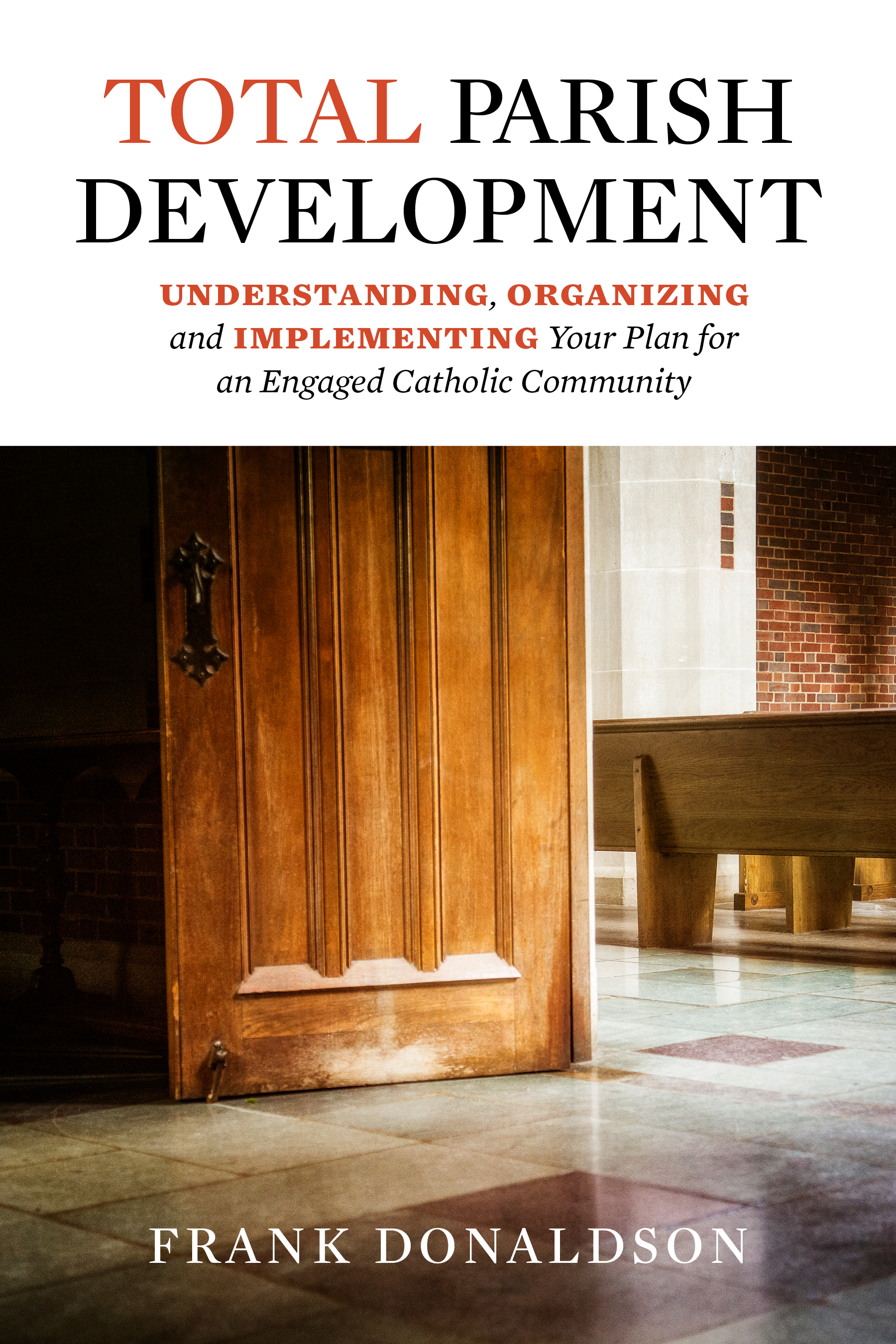 Total Parish Development – Bayard Faith Resources