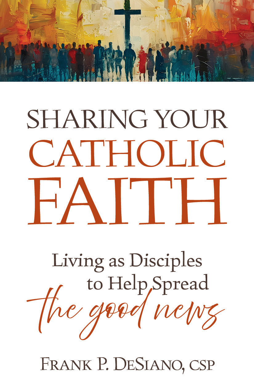 Sharing Your Catholic Faith