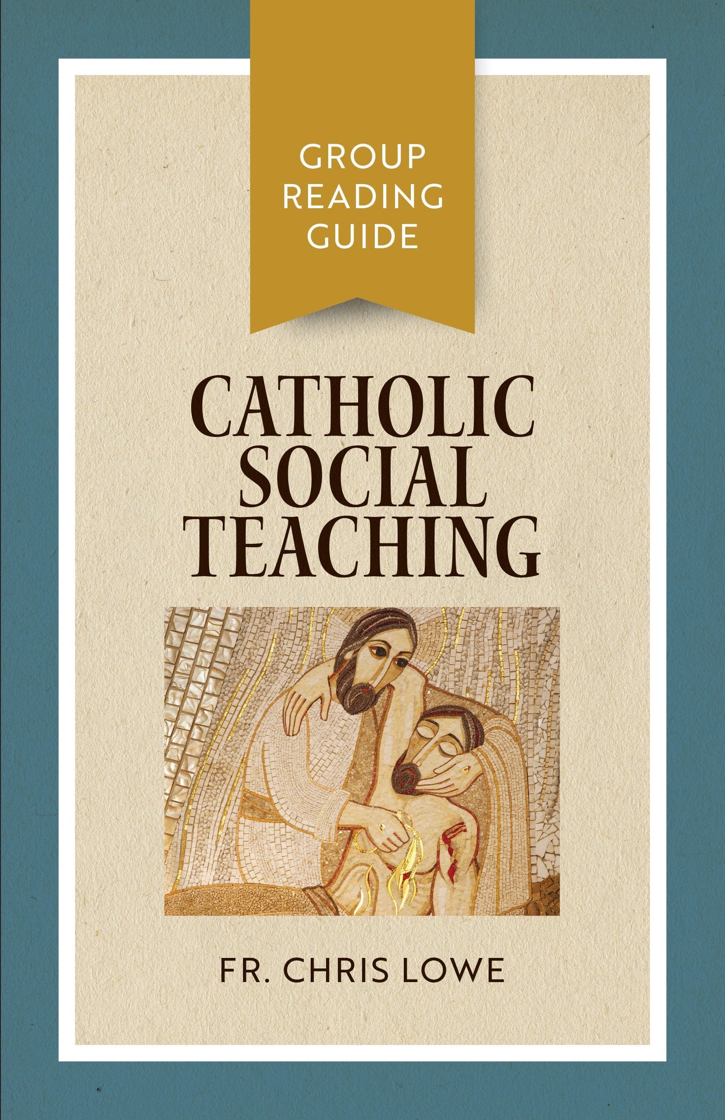 Catholic Social Teaching Group Reading Guide