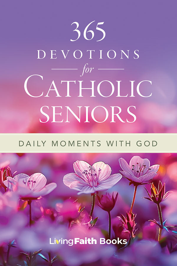 365 Devotions for Catholic Seniors