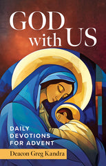 God with Us: Daily Devotions for Advent