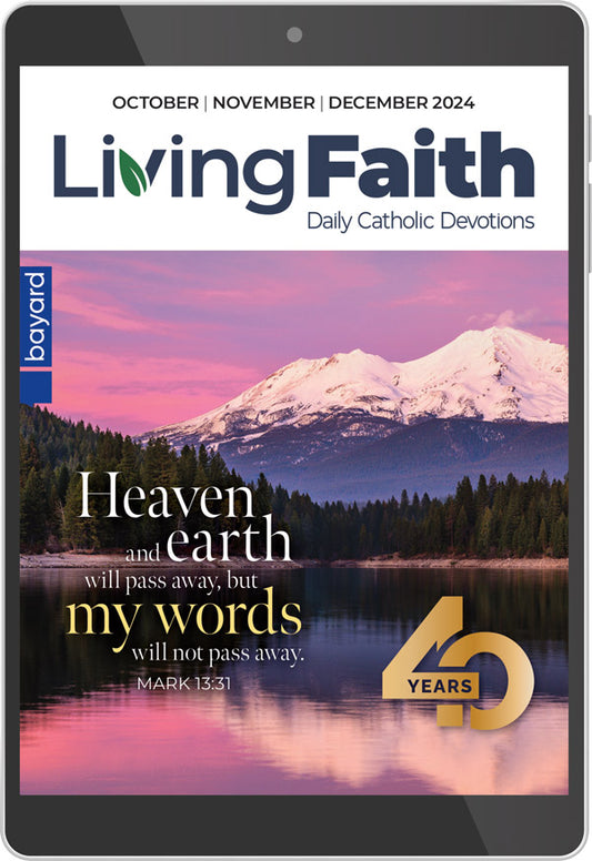 Oct/Nov/Dec 2024 Living Faith Digital Edition