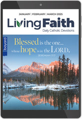 Jan/Feb/Mar 2025 Living Faith Digital Edition