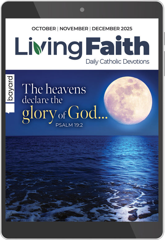 Oct/Nov/Dec 2025 Living Faith Digital Edition