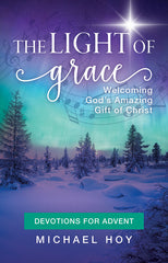 The Light of Grace: Advent Devotions