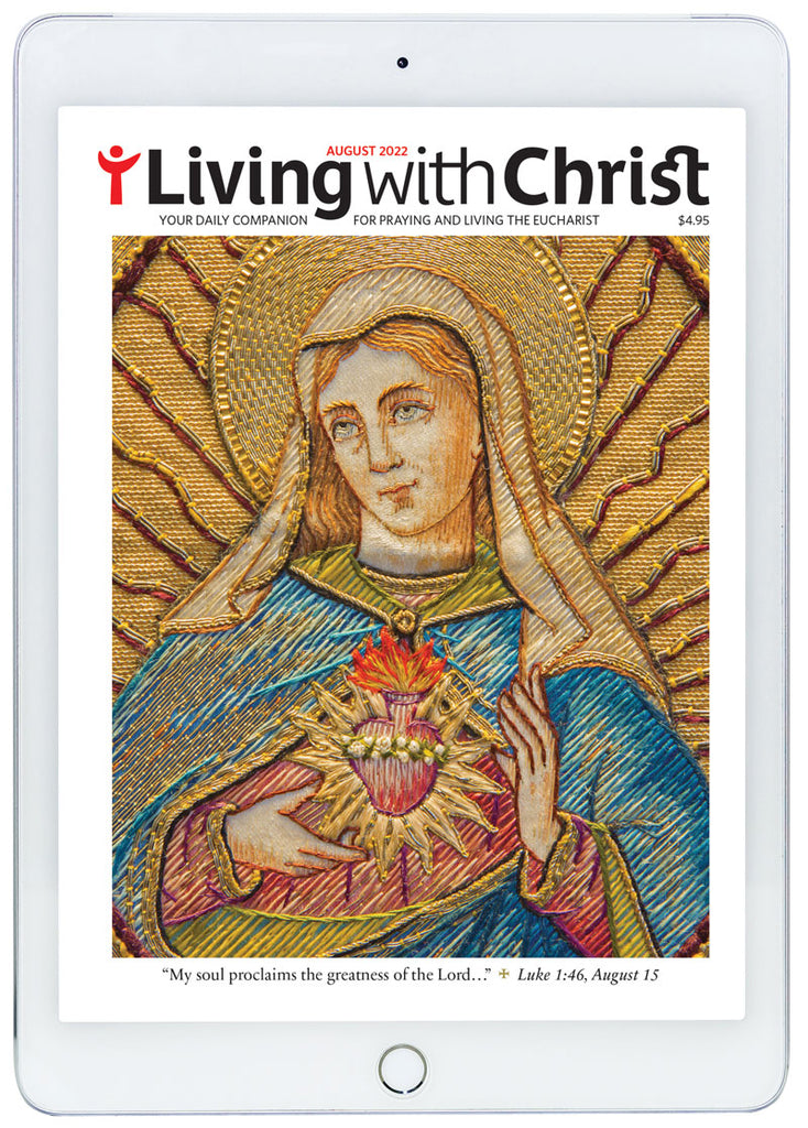 August 2022 Living with Christ Digital Edition