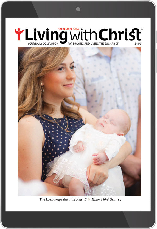 September 2024 Living with Christ Digital Edition