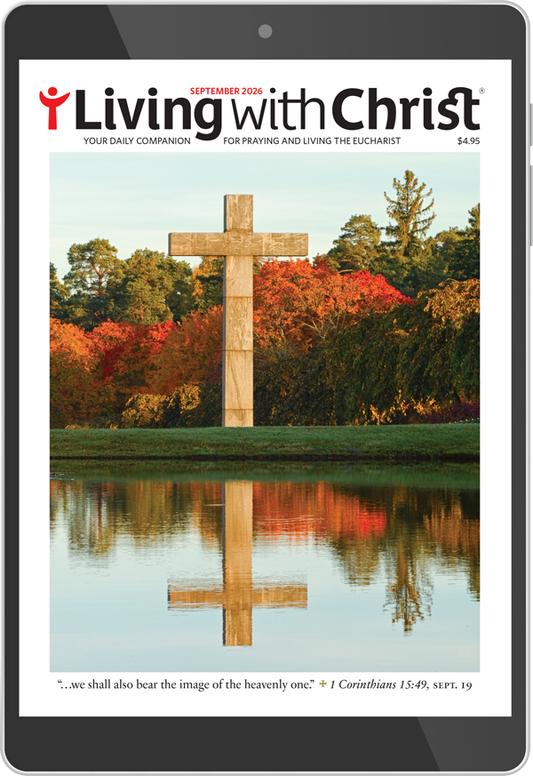 September 2026 Living with Christ Digital Edition