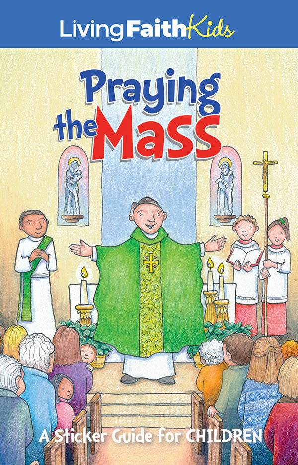 Praying The Mass