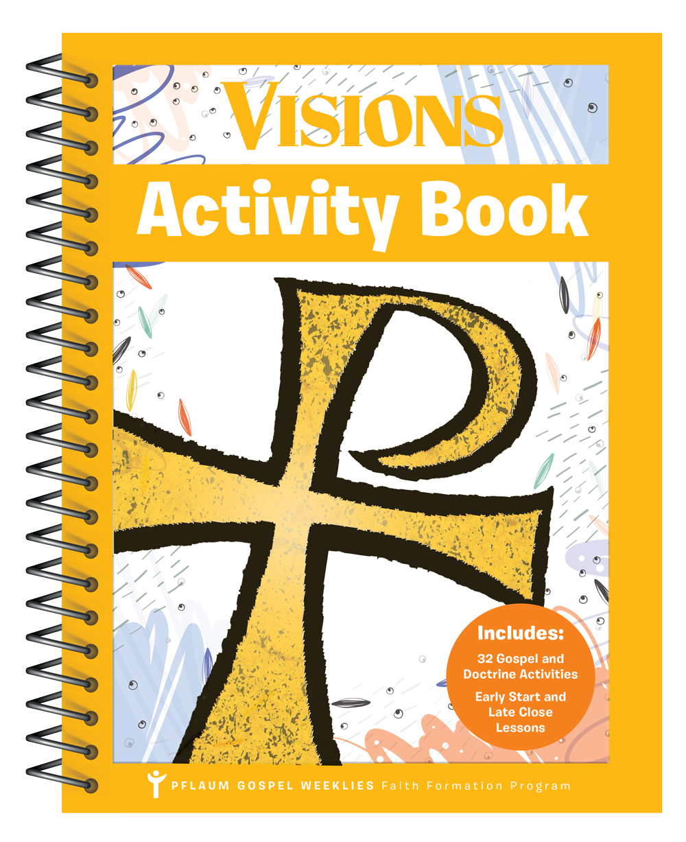 Pflaum Gospel weeklies Visions Activity Book - Grades 7-9