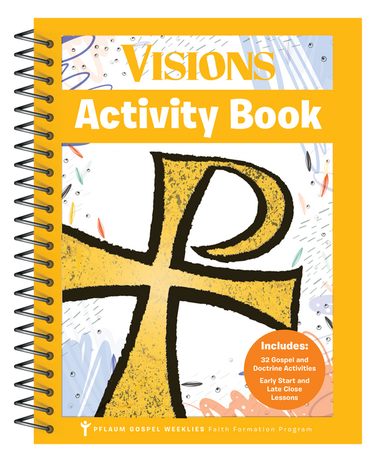 Pflaum Gospel weeklies Visions Activity Book - Grades 7-9