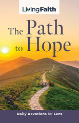 The Path to Hope: Daily Devotions for Lent