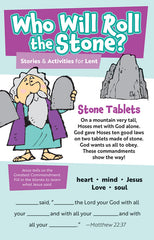 Who Will Roll the Stone? Stories and Activities for Lent