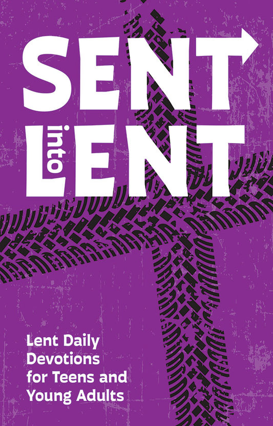 Sent into Lent