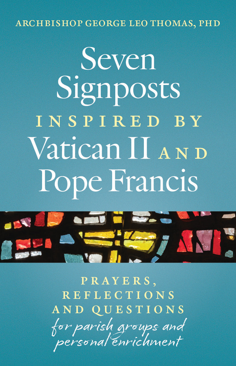 Seven Signposts Inspired by Vatican II and Pope Francis