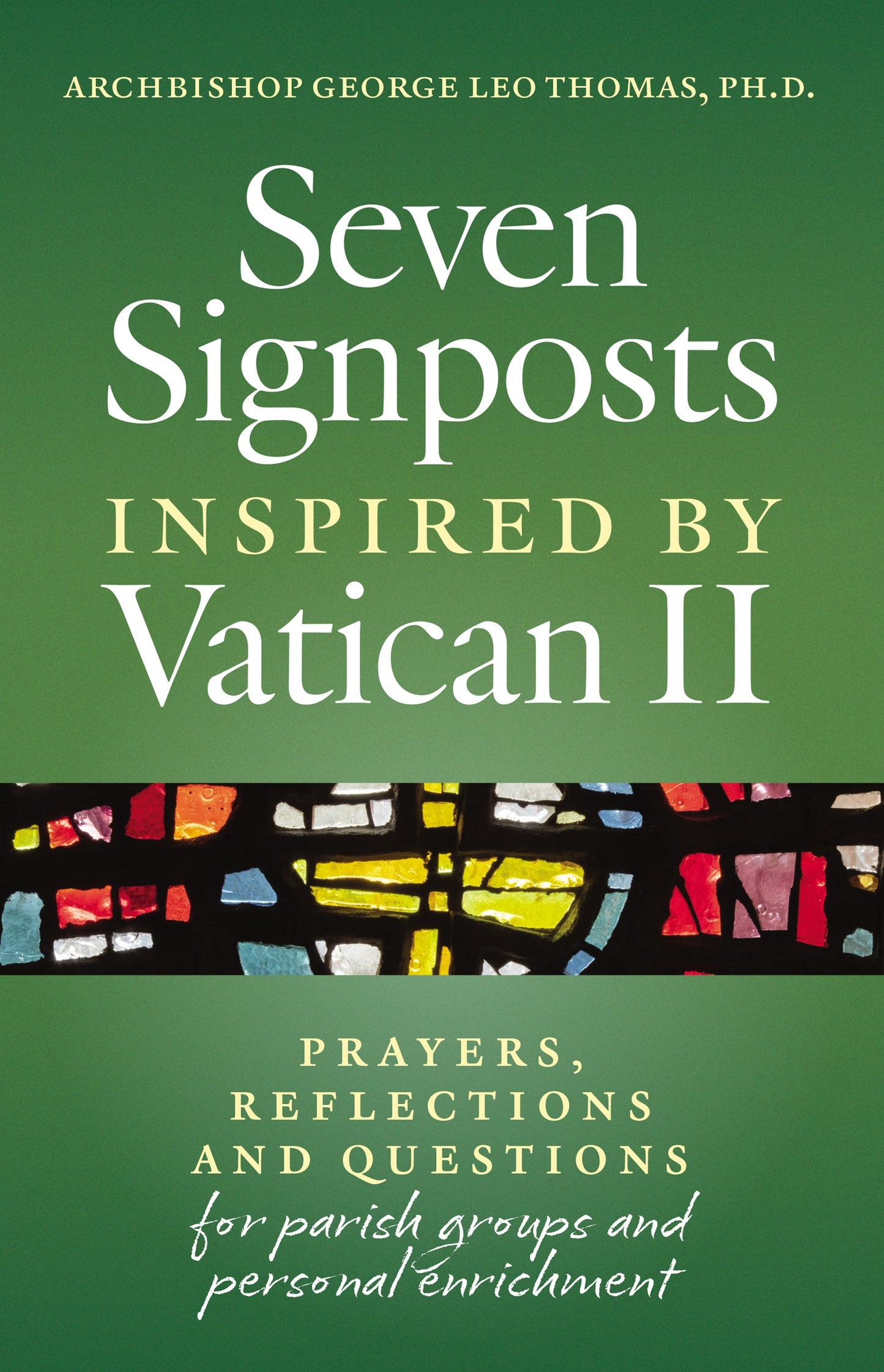 Seven Signposts Inspired by Vatican II