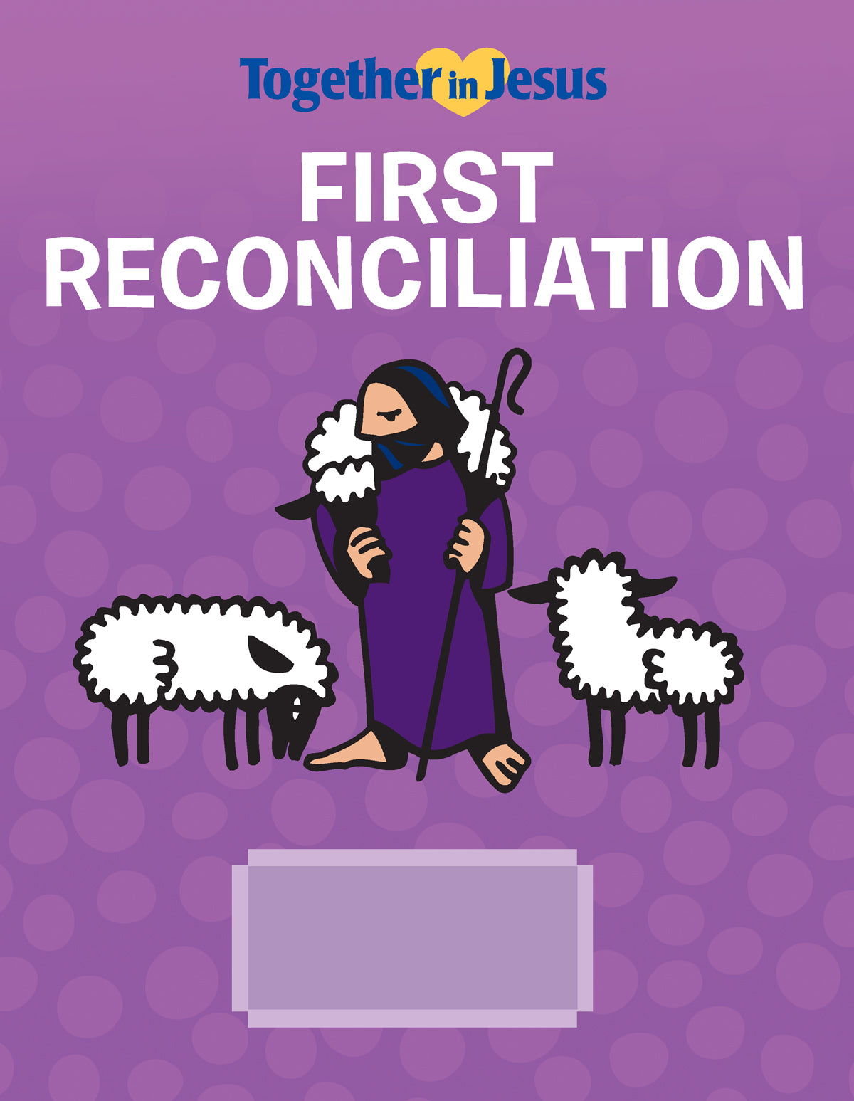 Together in Jesus First Reconciliation