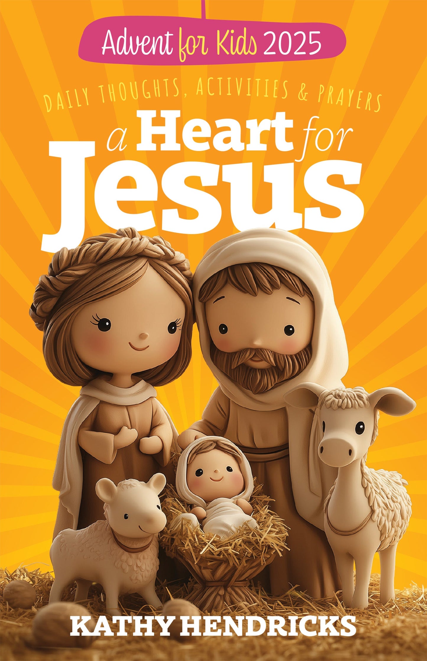 ADVENT for KIDS 2025 A Heart for Jesus