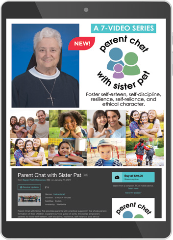 Parent Chat with Sister Pat Set of 7 Videos