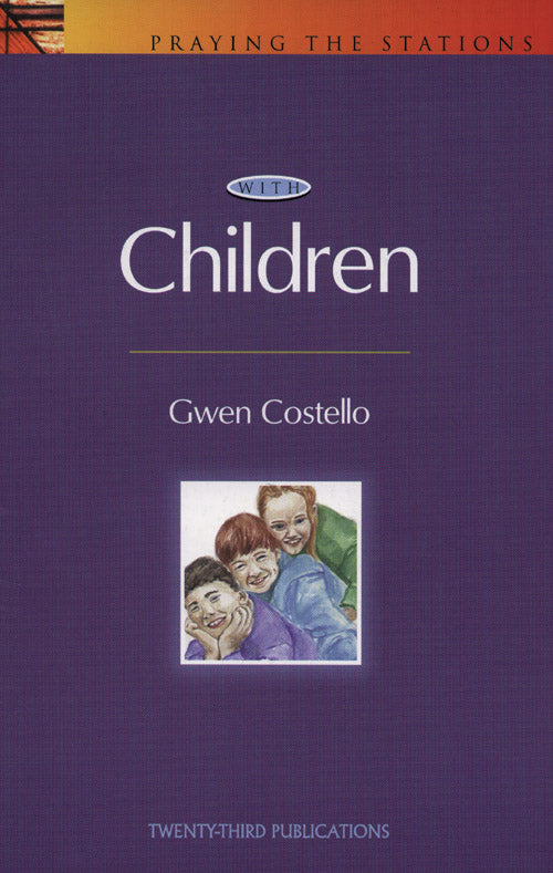 "Praying the Stations with Children" by Gwen Costello cover features a drawing of three children in a purple background.