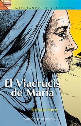 Praying the Stations El Viacrucis De Maria