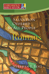 Threshold Bible Study: Salvation Offered for All People Romans
