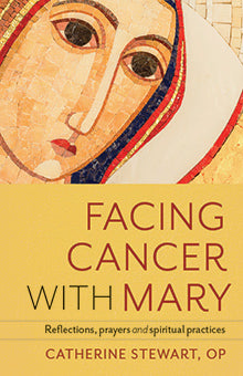 Facing Cancer with Mary