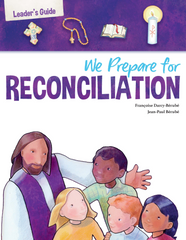 First Reconciliation: We Prepare for Reconciliation Leader’s Guide