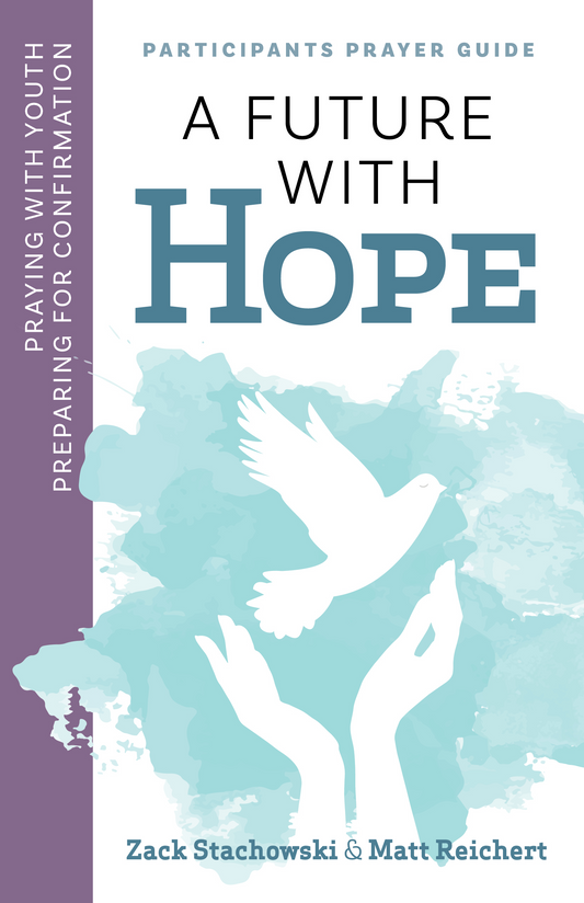 A Future With Hope Participant Guide