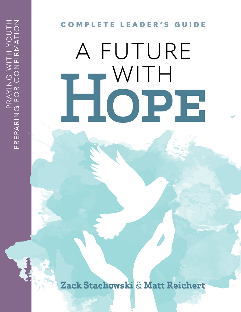 A Future With Hope Leader's Guide